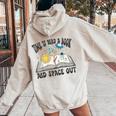 Space Book Teacher Time To Read A Book And Space Out Women Oversized Hoodie Back Print Sand