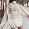 Vintage Horse Show Mom Definition Equestrian Mom For Women Women Oversized Hoodie Back Print Sand