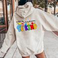 In World Where You Can Be Anything Be Kind Positive Rainbow Women Oversized Hoodie Back Print Sand