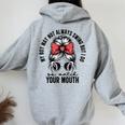 My Boy May Not Always Swing But I Do So Watch Your Mouth Mom Women Oversized Hoodie Back Print Sport Grey