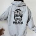 Brain Tumor Warrior Messy Bun Brain Tumor Awareness Women Oversized Hoodie Back Print Sport Grey