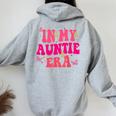 Groovy In My Auntie Era Baby Announcement Aunt Mother's Day Women Oversized Hoodie Back Print Sport Grey