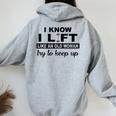 I Know I Lift Like An Old Woman Try To Keep Up Lifting Gym Women Oversized Hoodie Back Print Sport Grey