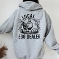 Local Egg Dealer Chicken Lover Farmer Egg Dealer Women Oversized Hoodie Back Print Sport Grey