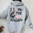 I Love My Welder Welder Wife Girlfriend Women Women Oversized Hoodie Back Print Sport Grey