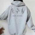 No Rain No Flowers Yellow Cute Flowers Women Oversized Hoodie Back Print Sport Grey