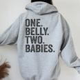 One Belly Two Babies Mom Of Twins Quote Saying Meme Women Oversized Hoodie Back Print Sport Grey