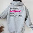 Weekends Besties Dance Comps Cheer Dance Mom Daughter Girls Women Oversized Hoodie Back Print Sport Grey