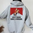 Save A Horse Ride A Cowgirl Lesbian Lgbt Pride Month Women Oversized Hoodie Back Print Sport Grey