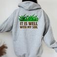 It Is Well With My Soil Christian Farmer Women Oversized Hoodie Back Print Sport Grey