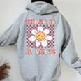 Three Is A Vibe Cute Groovy 3Rd Birthday Party Daisy Flower Women Oversized Hoodie Back Print Sport Grey