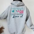 Tough Enough To Be A Soccer Mom Crazy Enough To Love It Women Oversized Hoodie Back Print Sport Grey