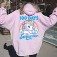 100 Days Smarter Unicorn Girls Teacher 100Th Day Of School Women Oversized Hoodie Back Print Light Pink