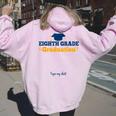 8Th Eighth Grade Graduation Sign My Grad Party Women Oversized Hoodie Back Print Light Pink
