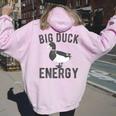 Big Duck Energy Retro Vintage Style Duck Meme Women Oversized Hoodie Back Print Light Pink