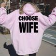 Choose Wife Stag Groom Husband Wedding Women Oversized Hoodie Back Print Light Pink
