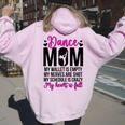 Dance Mom Dancing Mom Of A Dancer Mama Dance Mother Women Oversized Hoodie Back Print Light Pink