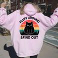 Fluff Around Find Out Adult Humor Sarcastic Black Cat Women Oversized Hoodie Back Print Light Pink