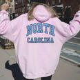 Kid North Carolina State Of Nc Classic Women Oversized Hoodie Back Print Light Pink