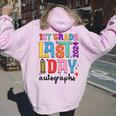 Last Day Autographs 1St Grade Teachers Students 2023-2024 Women Oversized Hoodie Back Print Light Pink