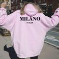 Milano Italia Retro Preppy Italy Girls Milan Souvenir Women Oversized Hoodie Back Print Light Pink