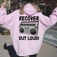 Recover Out Loud Vintage Style Tape Recorder Women Oversized Hoodie Back Print Light Pink