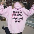 This Is My Red Wine Drinking Wine Women Oversized Hoodie Back Print Light Pink
