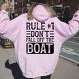 Rule 1 Don't Fall Off The Boat Cruise Ship Vacation Women Oversized Hoodie Back Print Light Pink