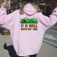 It Is Well With My Soil Christian Farmer Women Oversized Hoodie Back Print Light Pink