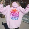 Tanned And Tipsy Beach Summer Vacation Tie Dye Women Women Oversized Hoodie Back Print Light Pink