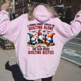 A Woman Cannot Survive On Quilting Alone She Also Needs Women Oversized Hoodie Back Print Light Pink