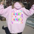 Youth I'm Taylor Doing Taylor Things Cute Girls Personalized Name Women Oversized Hoodie Back Print Light Pink