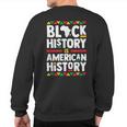 Black History Is American History African Dashiki Sweatshirt Back Print