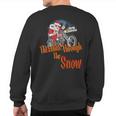 Christmas Biker Santa Motorcycle Thrashin' Through The Snow Sweatshirt Back Print