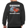 Cousin Birthday Crew Race Car Racing Car Driver Sweatshirt Back Print