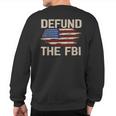 Defund The Fbi Anti-Government Political Sweatshirt Back Print