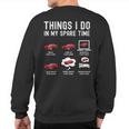 Things I Do In My Spare Time Fast Cars Lover Sweatshirt Back Print