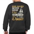 Good Sailors Never Grow Old Sailing Sailboat Sail Boating Sweatshirt Back Print