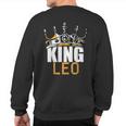 King Leo Birthday Horoscope Zodiac Sign Astrology Sweatshirt Back Print