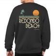 Vintage Redondo Beach California Sweatshirt Back Print