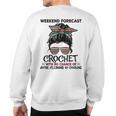 Weekend Forecast Crochet Crocheting Colorful Pattern Sweatshirt Back Print