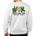 Peace Love Cure Kidney Disease Awareness March Green Ribbon Sweatshirt Back Print