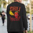 Chili Master Food Contest Cook Off Red Pepper Sweatshirt Back Print