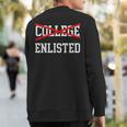 College Enlisted Veteran Day Sweatshirt Back Print