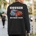 Cousin Birthday Crew Race Car Racing Car Driver Sweatshirt Back Print