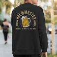 Craft Brewing For Brewmaters Sweatshirt Back Print