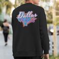 Dallas Texas Vintage Retro Throwback Sweatshirt Back Print