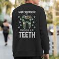 Easily Distracted By Dogs And Th Dentist Canine Idea Sweatshirt Back Print