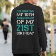 31St Birthday 31 Years Old Party Sweatshirt Back Print
