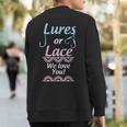 Gender Reveal Lures Or Lace We Love You Party Sweatshirt Back Print